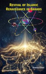 Revival of Islamic Renaissance in Sanads by Usama Khan | Consciousness, Science & Spirituality